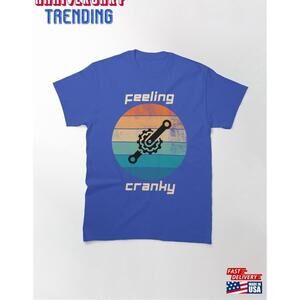 Feeling Cranky Cycling Design Classic Tshirt 1